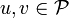 u,v\in\mathcal{P}