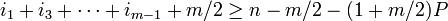 i_1+i_3+\cdots +i_{m-1} + m/2\geq n - m/2 - (1+m/2)P