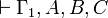 \vdash\Gamma_1,A,B,C