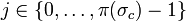 j\in\{0,\dotsc,\pi(\sigma_c)-1\}
